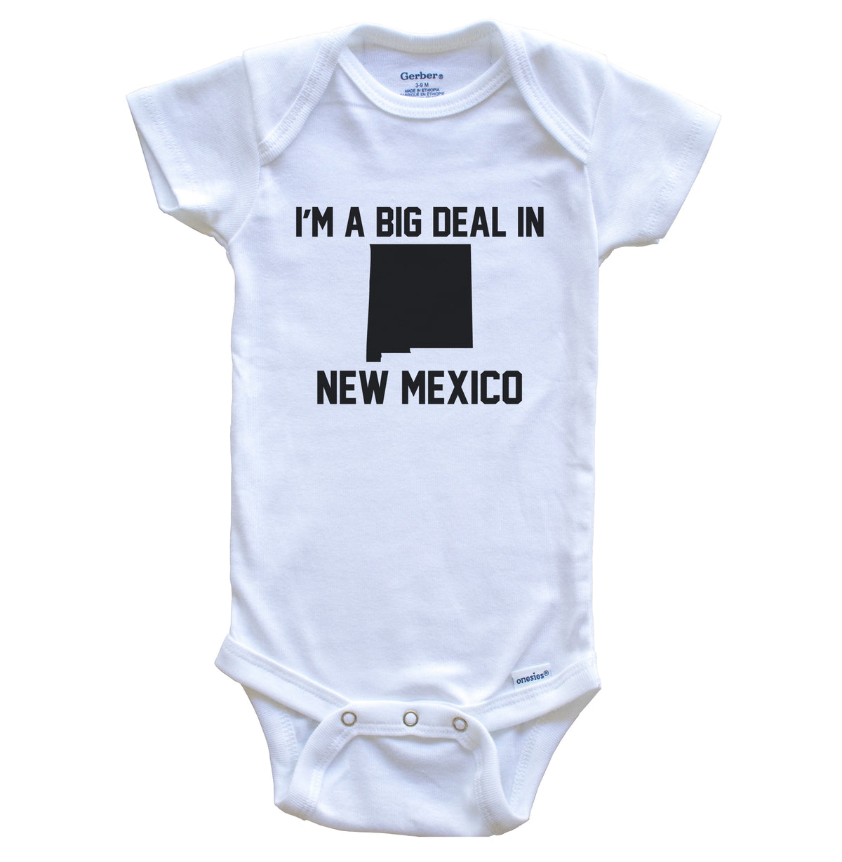 I'm A Big Deal In New Mexico Baby Bodysuit