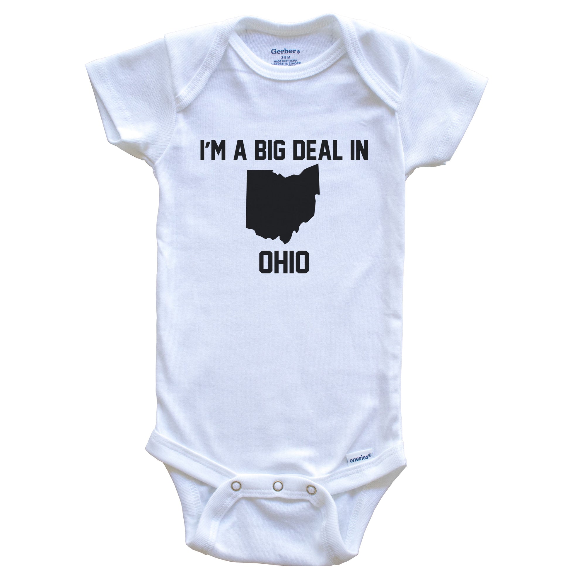 I'm A Big Deal In Ohio Baby Bodysuit