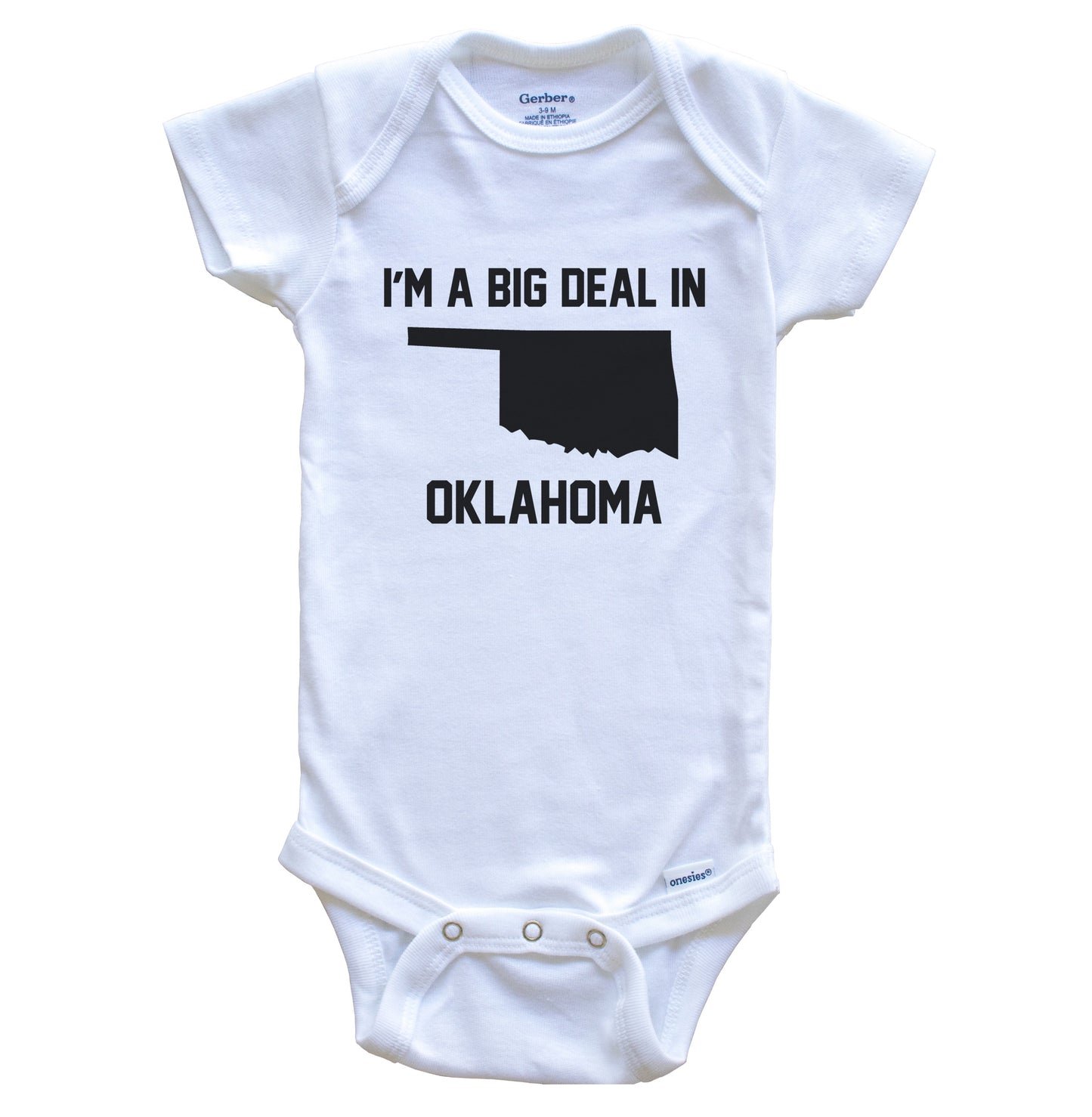 I'm A Big Deal In Oklahoma Baby Bodysuit