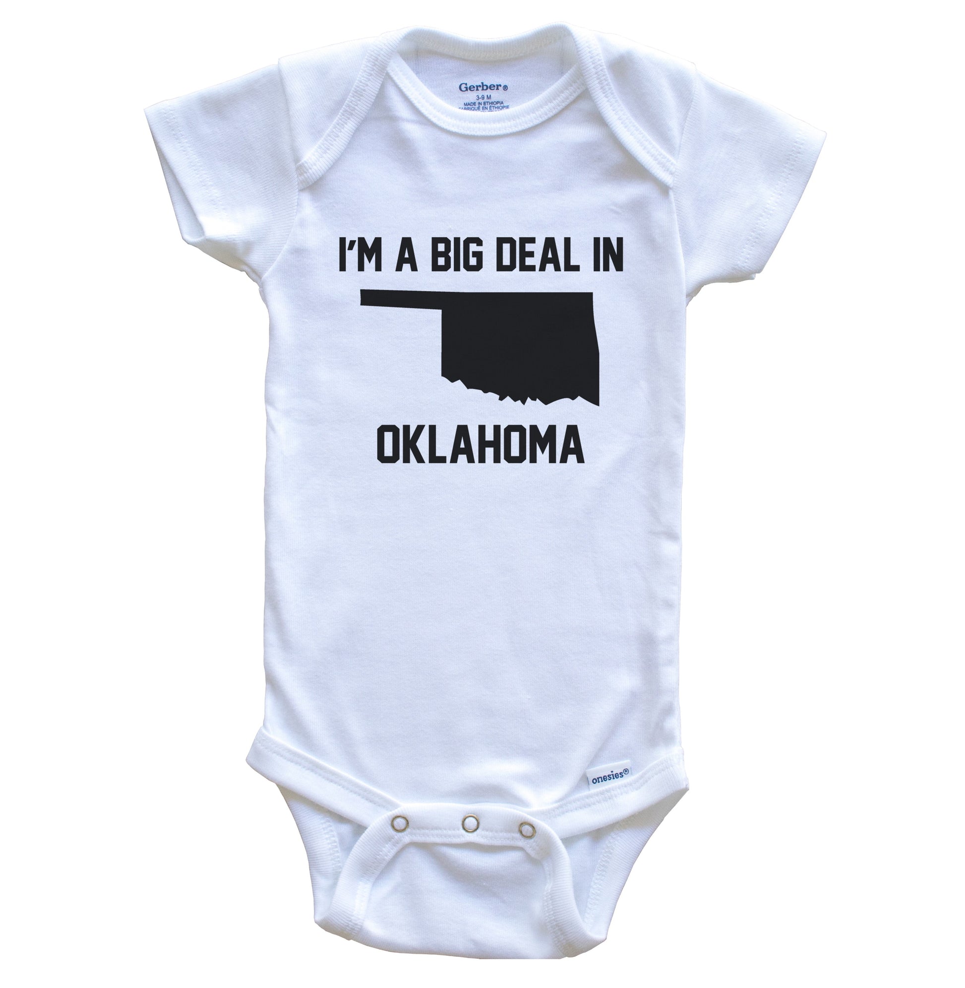 I'm A Big Deal In Oklahoma Baby Bodysuit