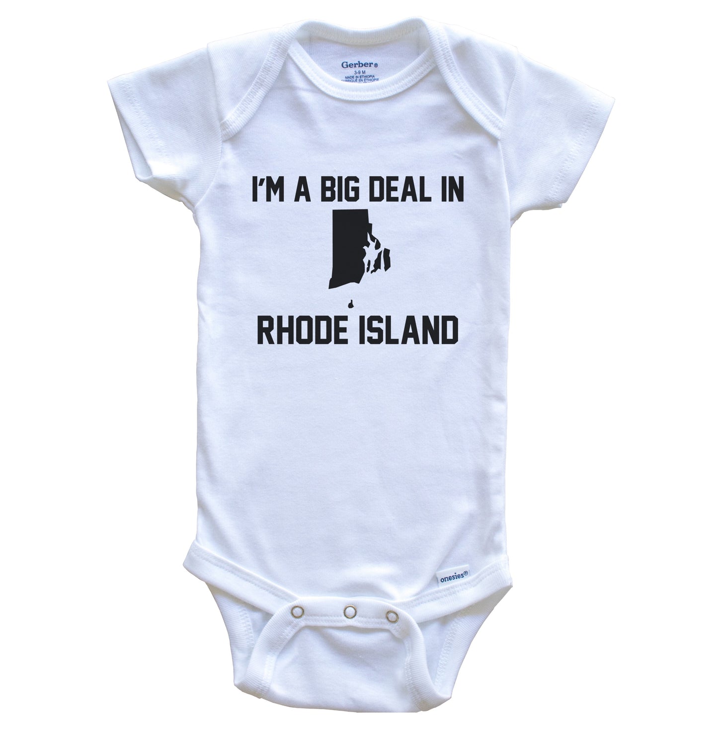 I'm A Big Deal In Rhode Island Baby Bodysuit