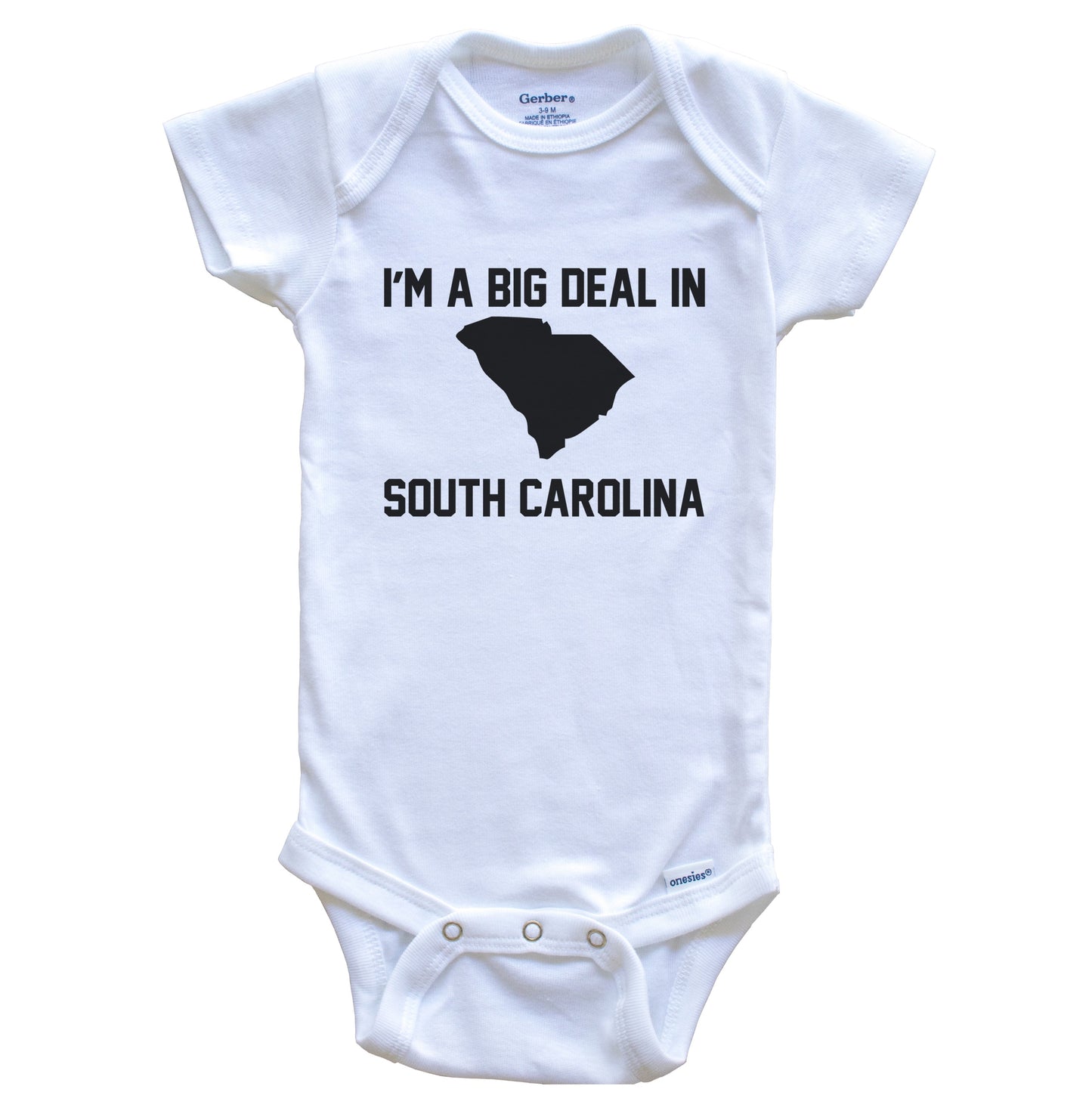 I'm A Big Deal In South Carolina Baby Bodysuit