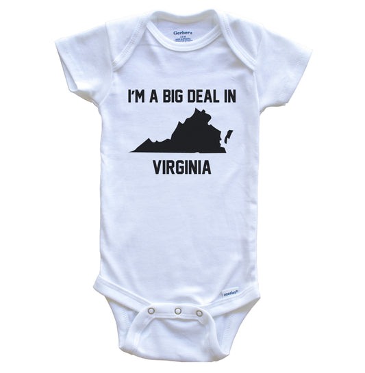 I'm A Big Deal In Virginia Baby Bodysuit