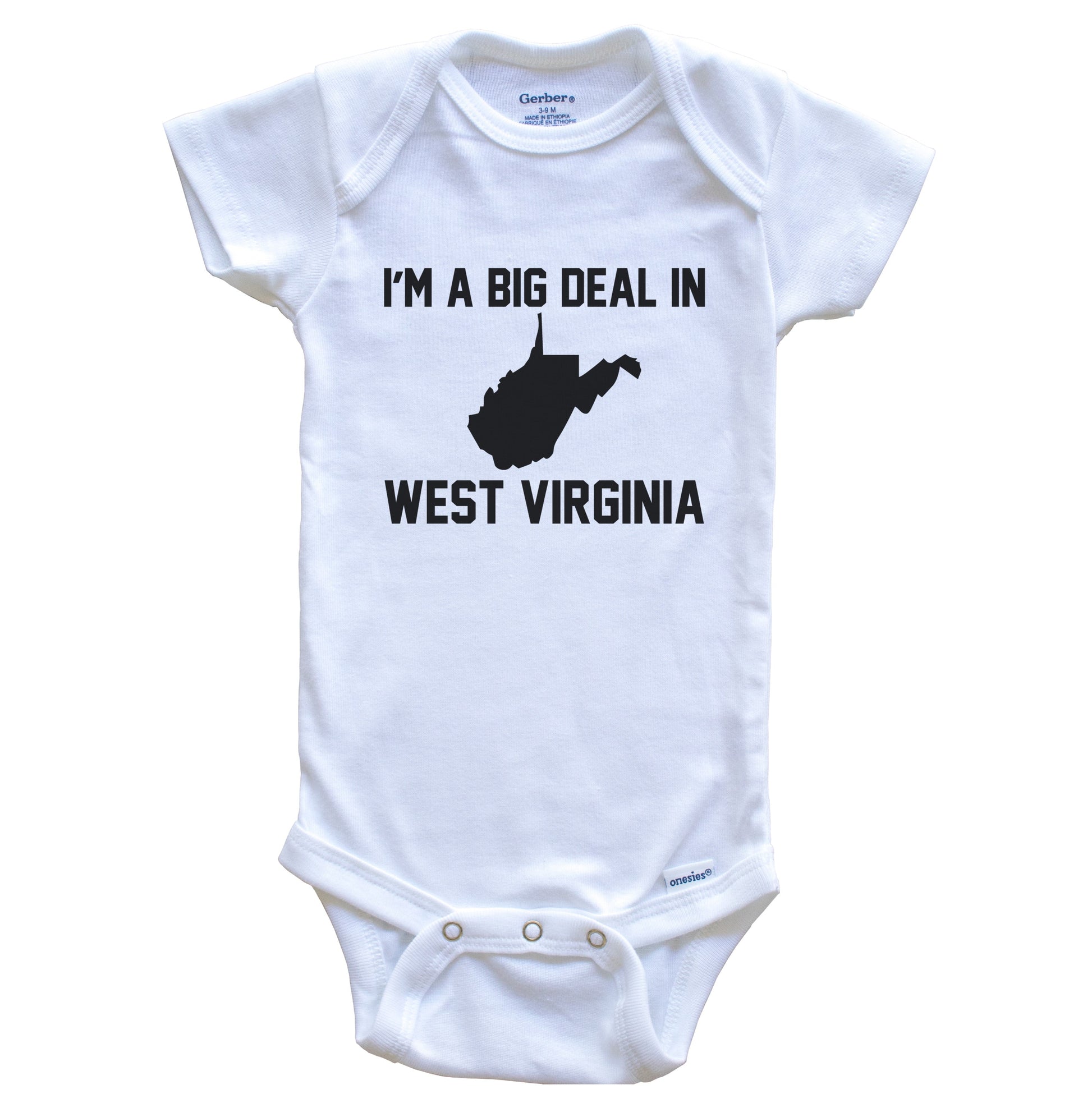 I'm A Big Deal In West Virginia Baby Bodysuit