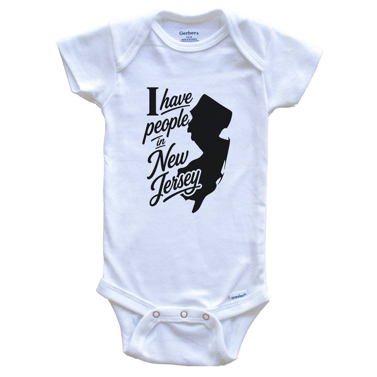 I Have People In New Jersey Saying Baby Bodysuit