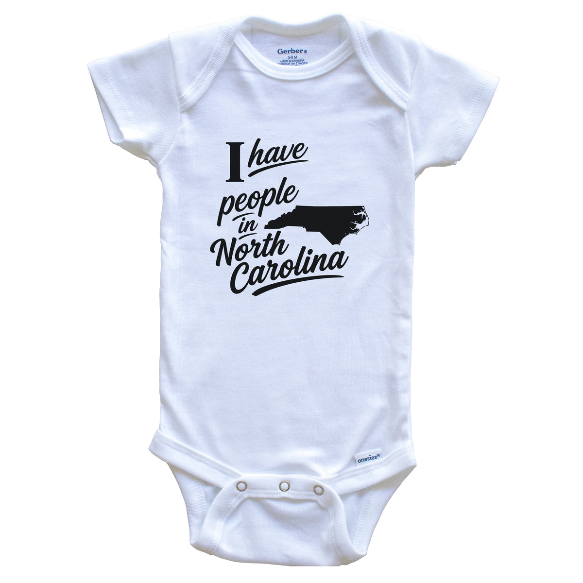 I Have People In North Carolina Saying Baby Bodysuit