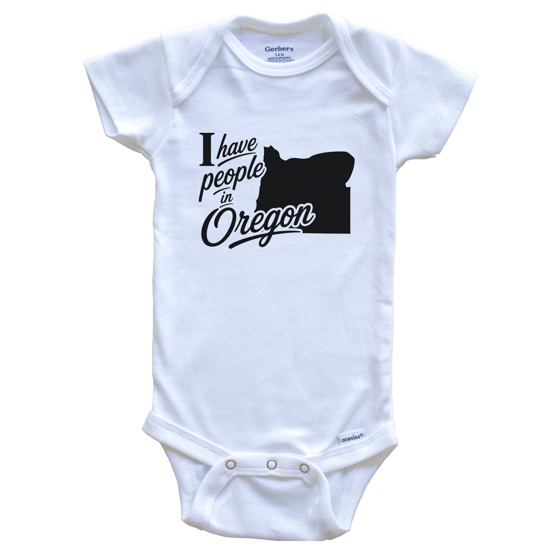 I Have People In Oregon Saying Baby Bodysuit