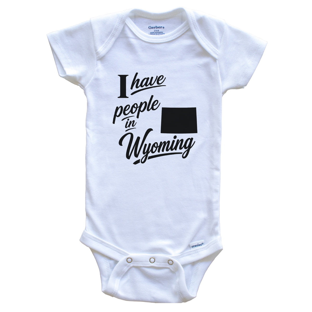 I Have People In Wyoming Saying Baby Bodysuit
