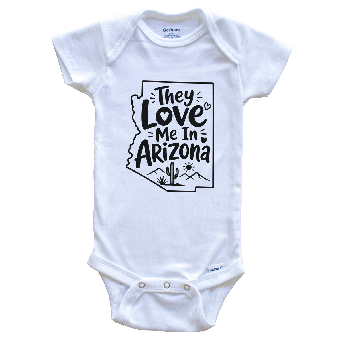They Love Me In Arizona Funny Baby Bodysuit