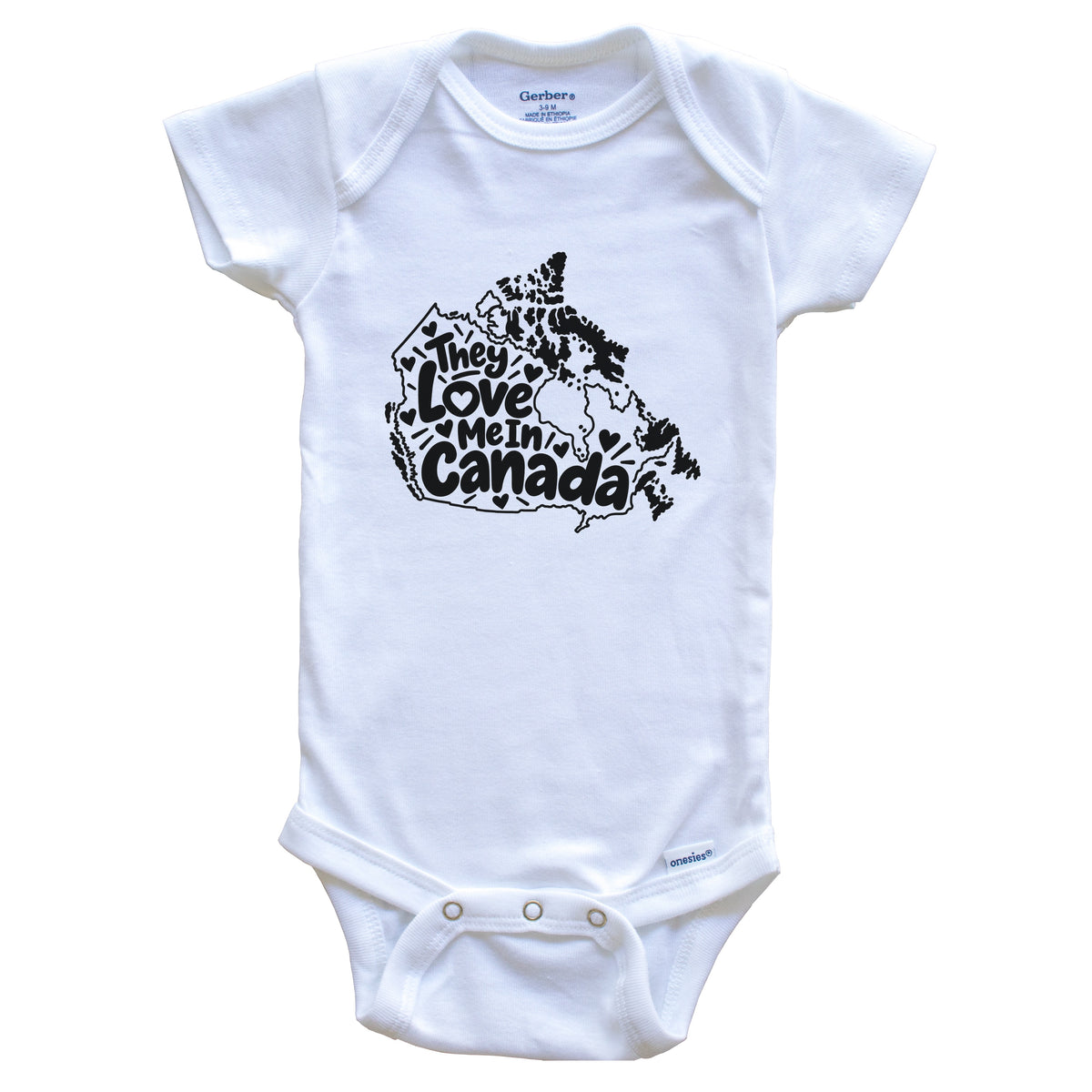 They Love Me In Canda Funny Baby Bodysuit