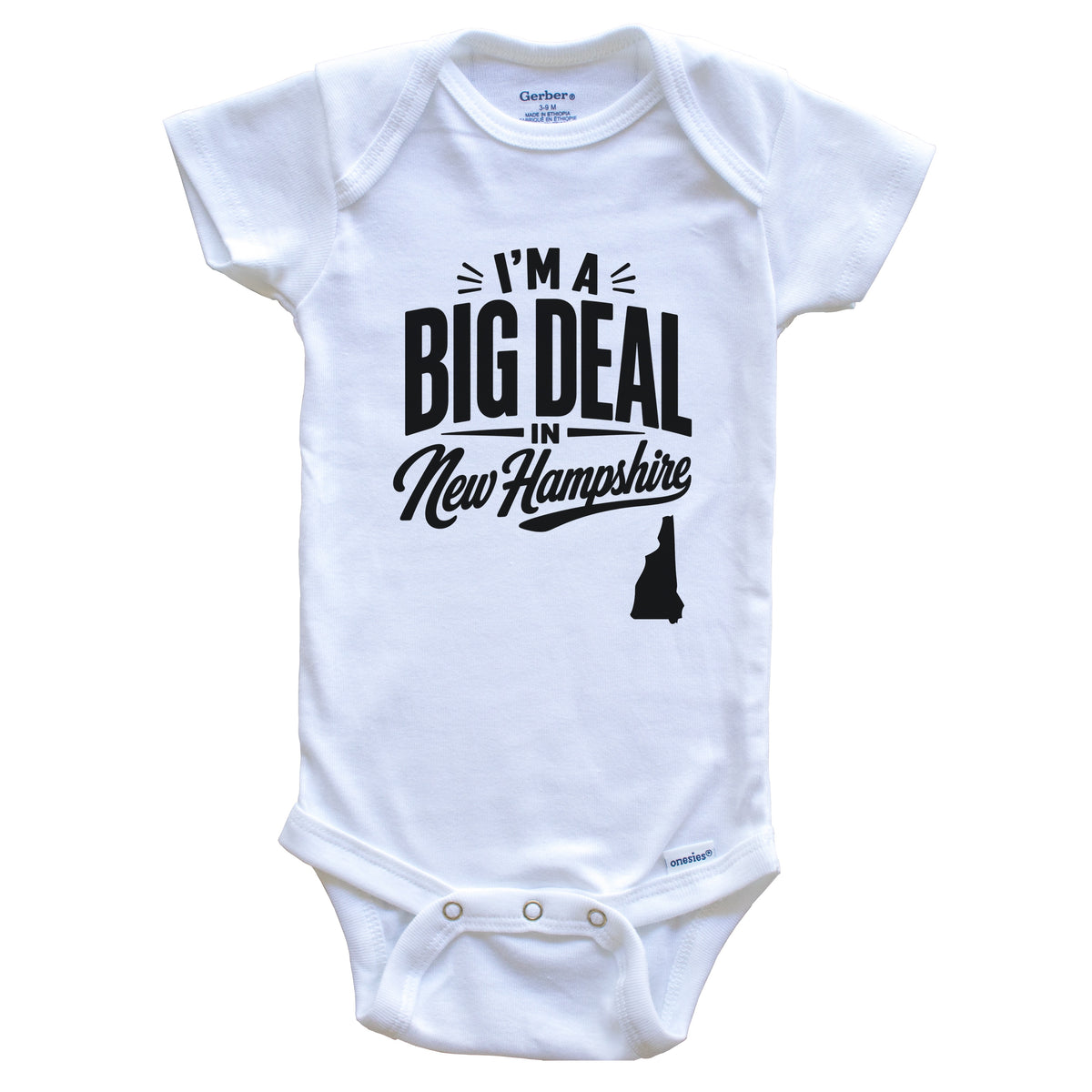 I'm A Big Deal In New Hampshire Funny Saying Baby Bodysuit
