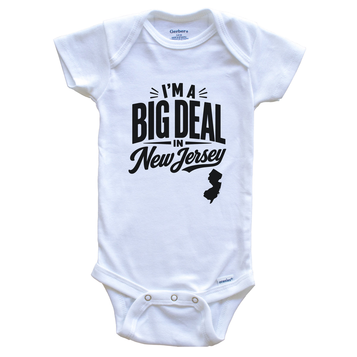 I'm A Big Deal In New Jersey Funny Saying Baby Bodysuit