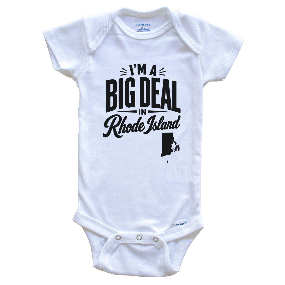 I'm A Big Deal In Rhode Island Funny Saying Baby Bodysuit