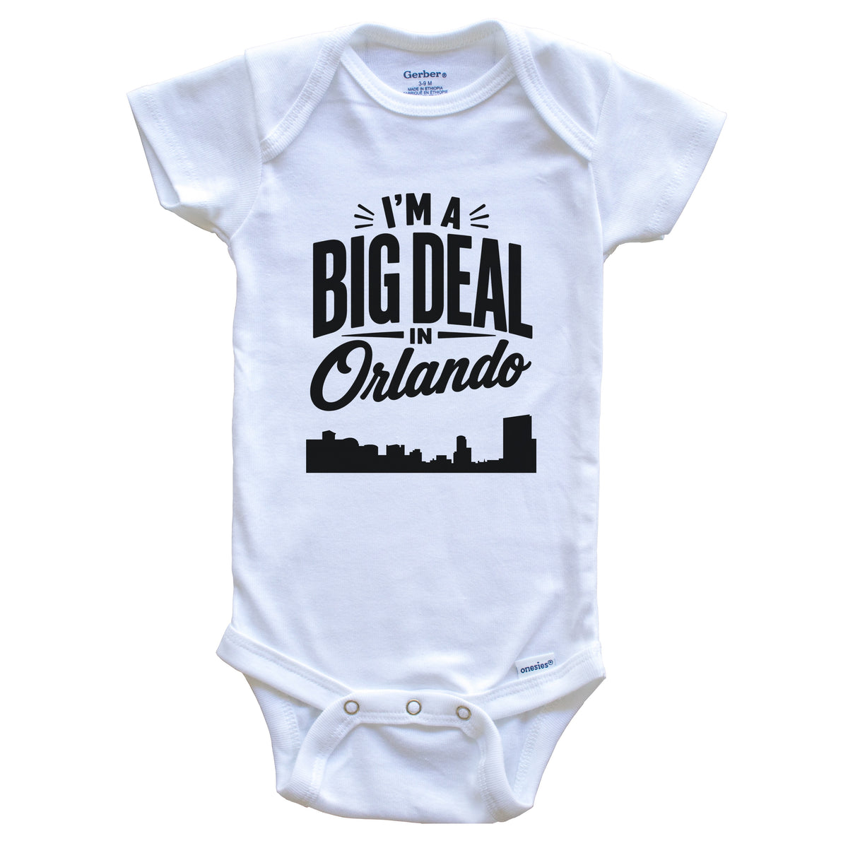 I'm A Big Deal In Orlando Florida Funny Skyline Baby Bodysuit