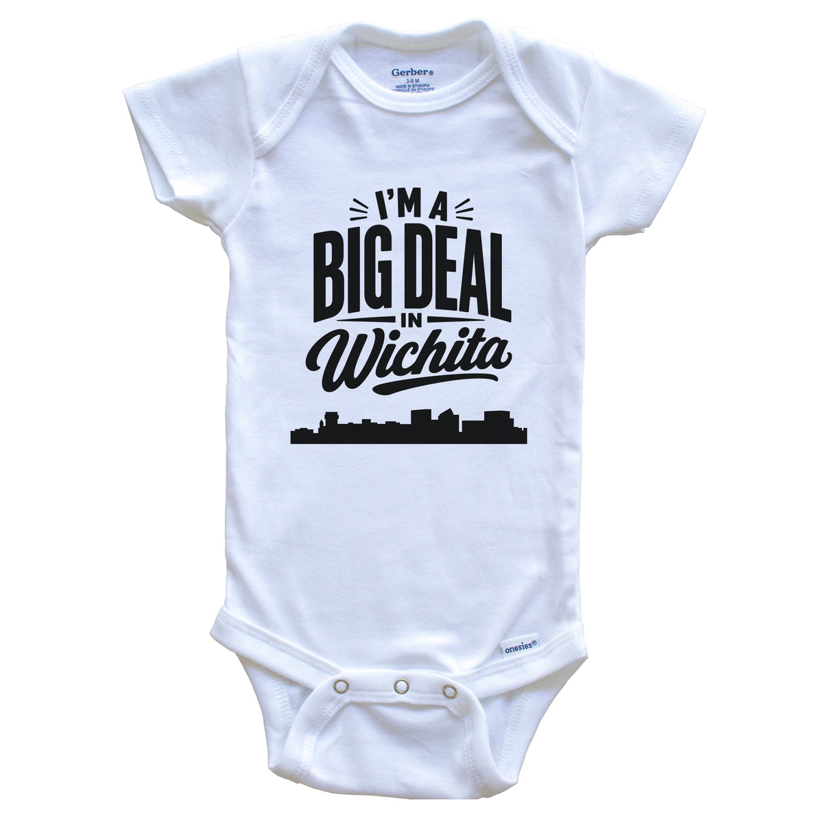 I'm A Big Deal In Wichita Kansas Funny Skyline Baby Bodysuit