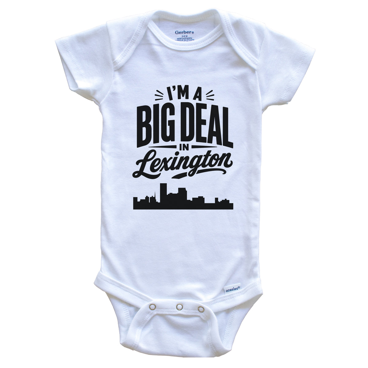 I'm A Big Deal In Lexington Kentucky Funny Skyline Baby Bodysuit