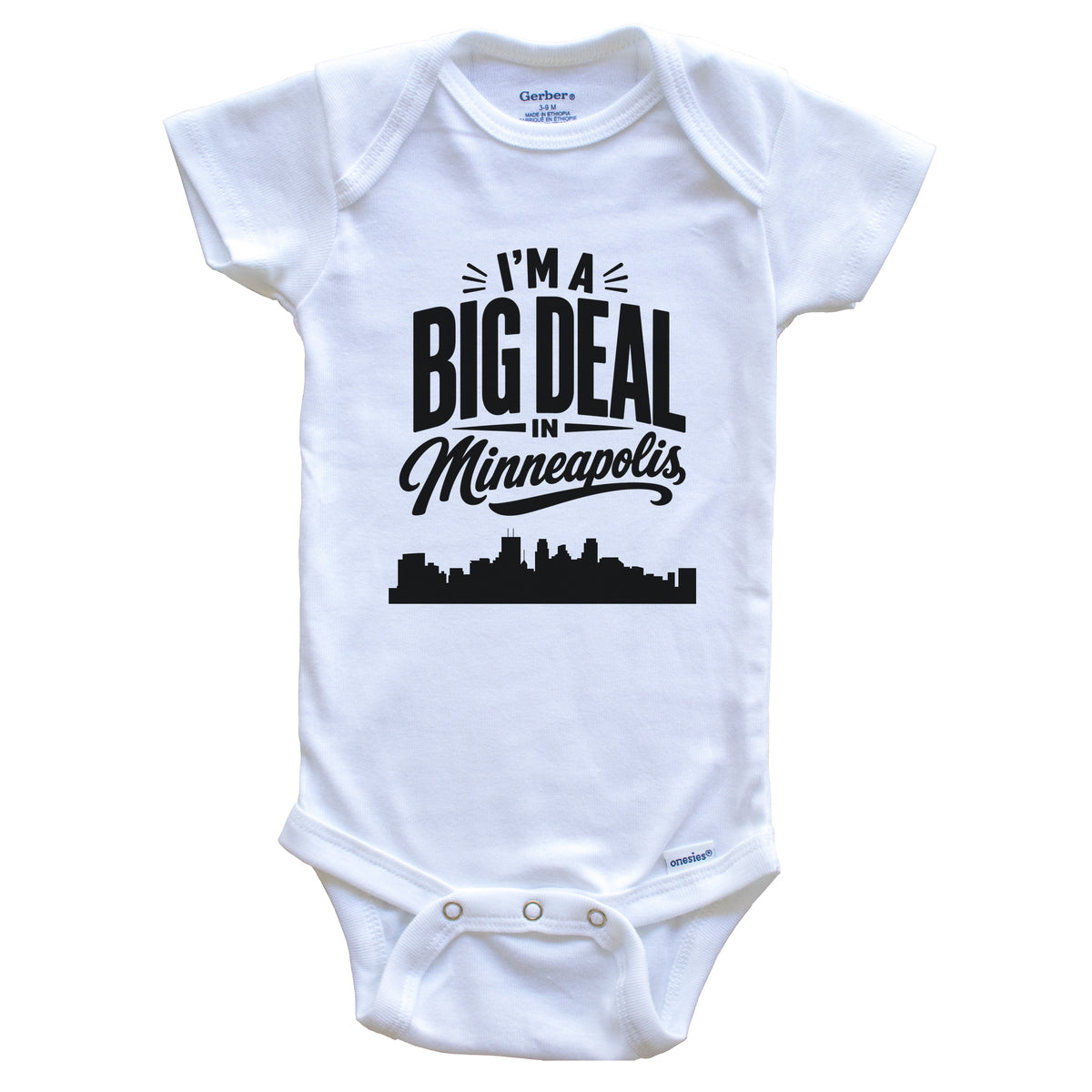 I'm A Big Deal In Minneapolis Minnesota Funny Skyline Baby Bodysuit