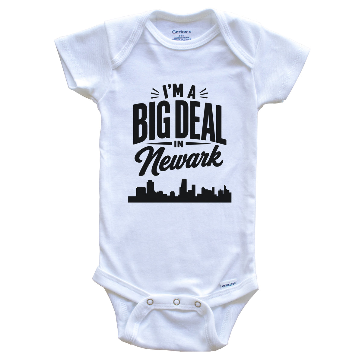 I'm A Big Deal In Newark New Jersey Funny Skyline Baby Bodysuit