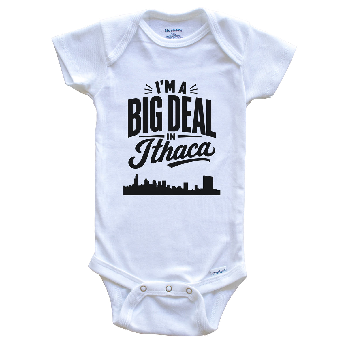 I'm A Big Deal In Ithaca New York Funny Skyline Baby Bodysuit