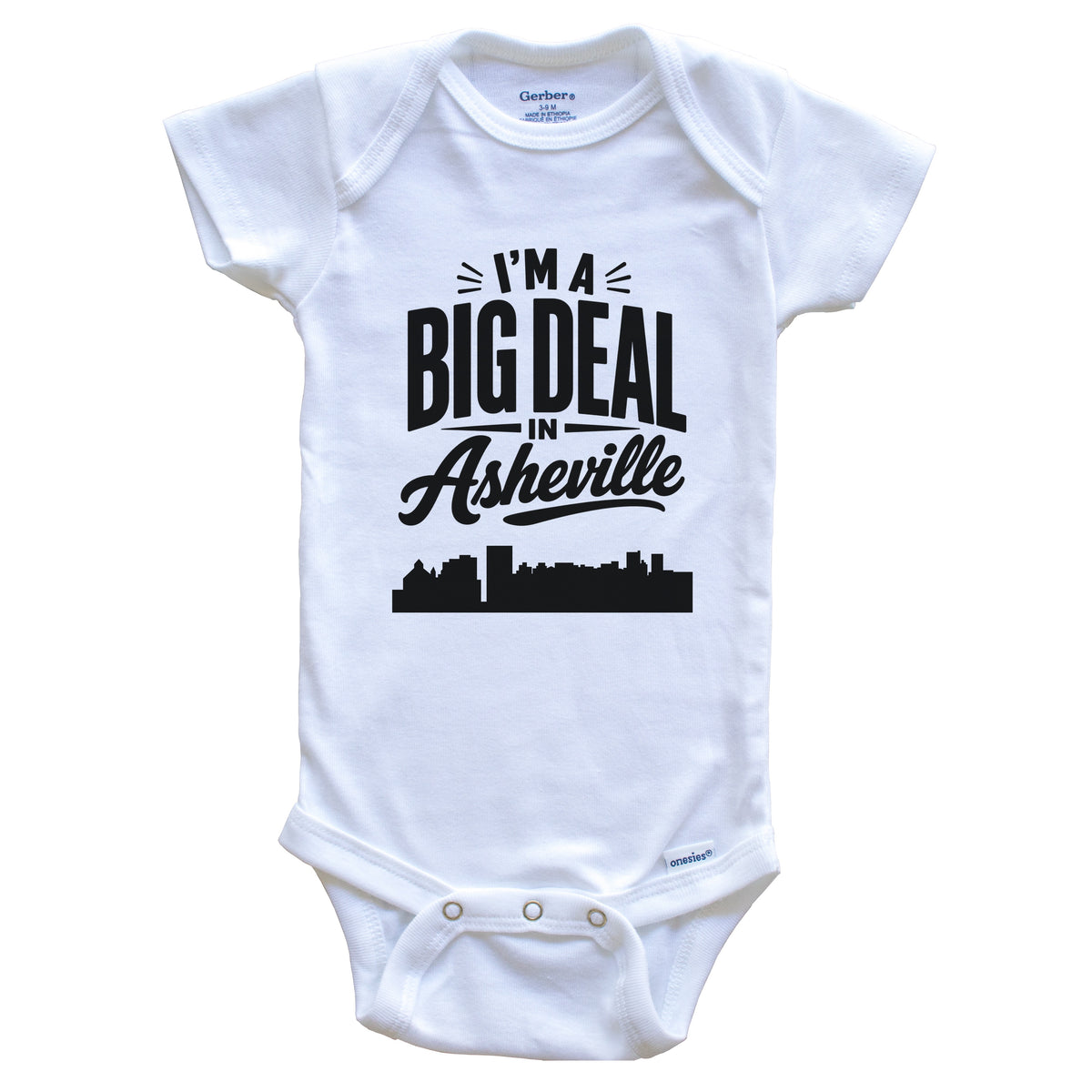 I'm A Big Deal In Asheville North Carolina Funny Skyline Baby Bodysuit