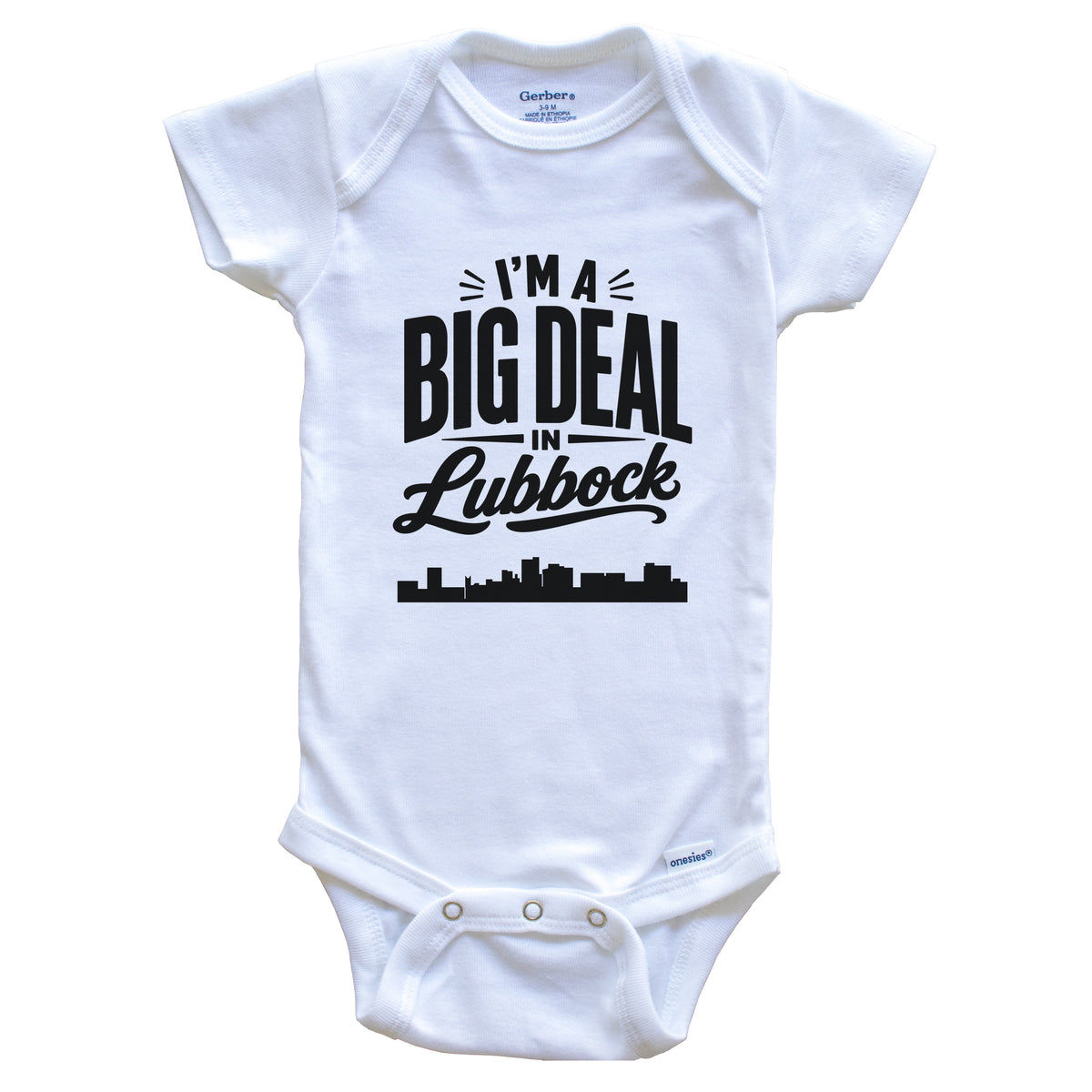 I'm A Big Deal In Lubbock Texas Funny Skyline Baby Bodysuit