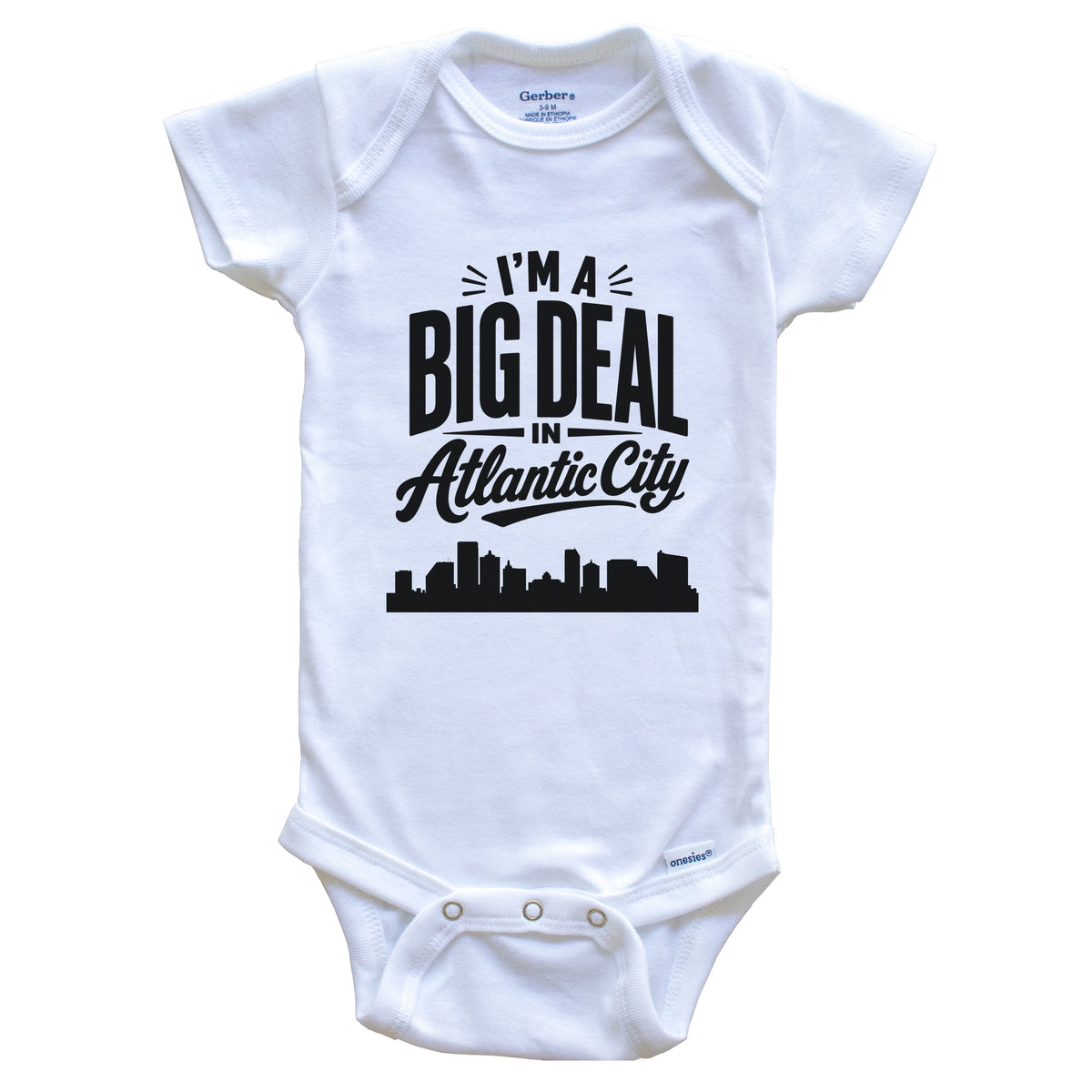 I'm A Big Deal In Atlantic City New Jersey Funny Skyline Baby Bodysuit