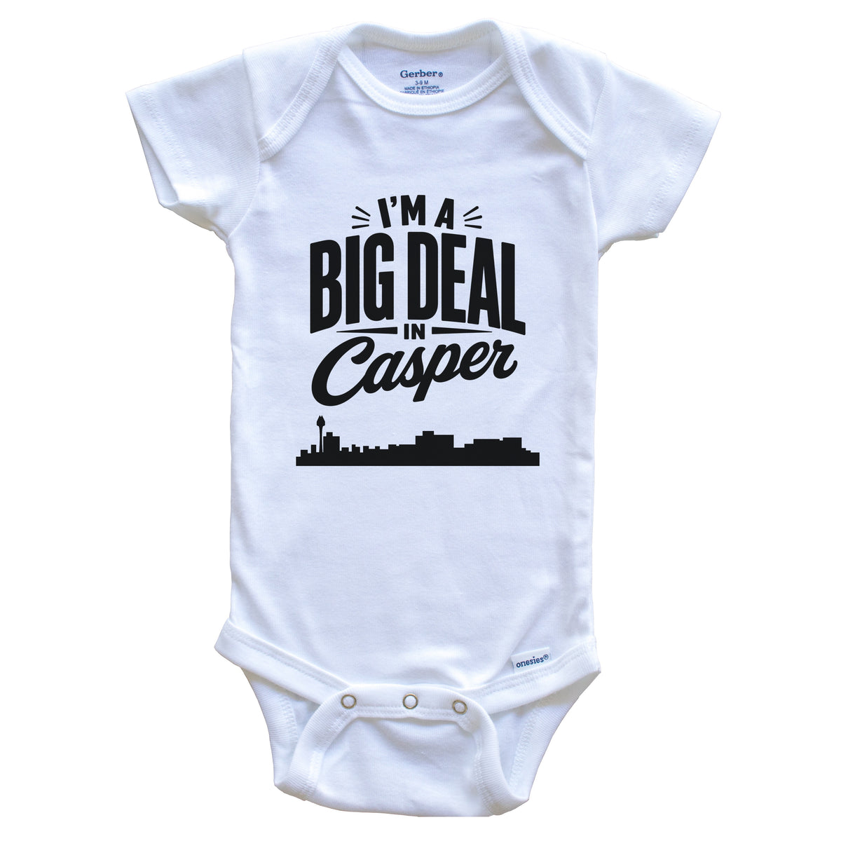I'm A Big Deal In Casper Wyoming Funny Skyline Baby Bodysuit