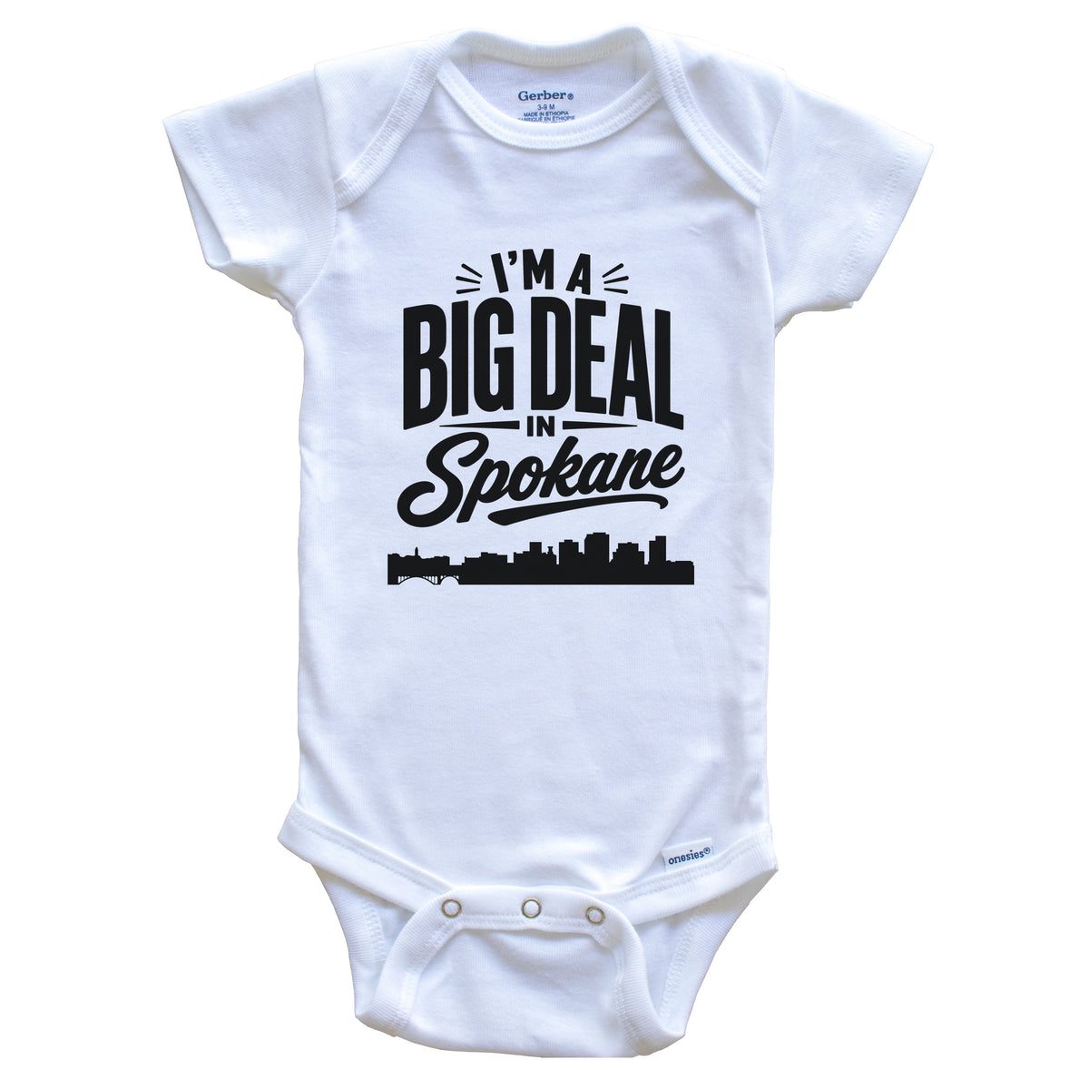 I'm A Big Deal In Spokane Washington Funny Skyline Baby Bodysuit