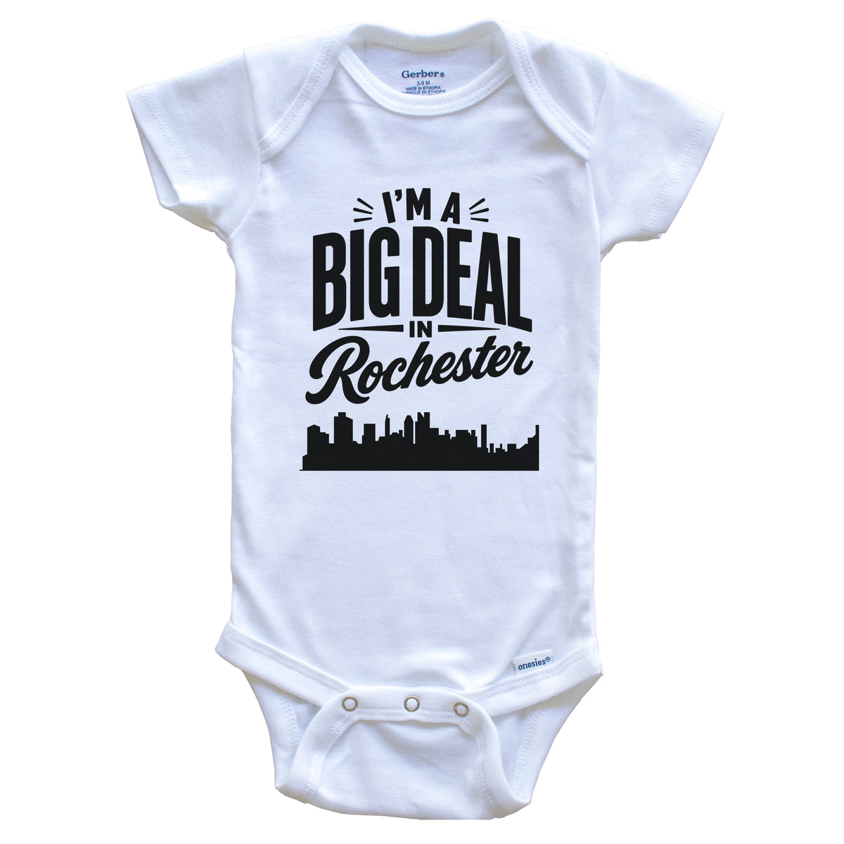 I'm A Big Deal In Rochester New York Funny Skyline Baby Bodysuit