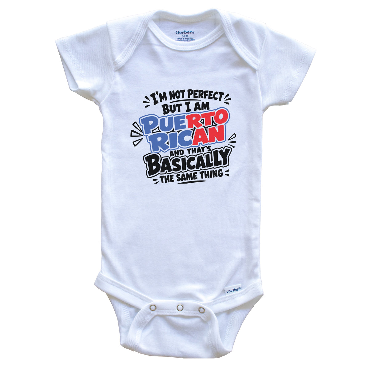 I’m Not Perfect But I Am Puerto Rican Boricua Pride Baby Bodysuit