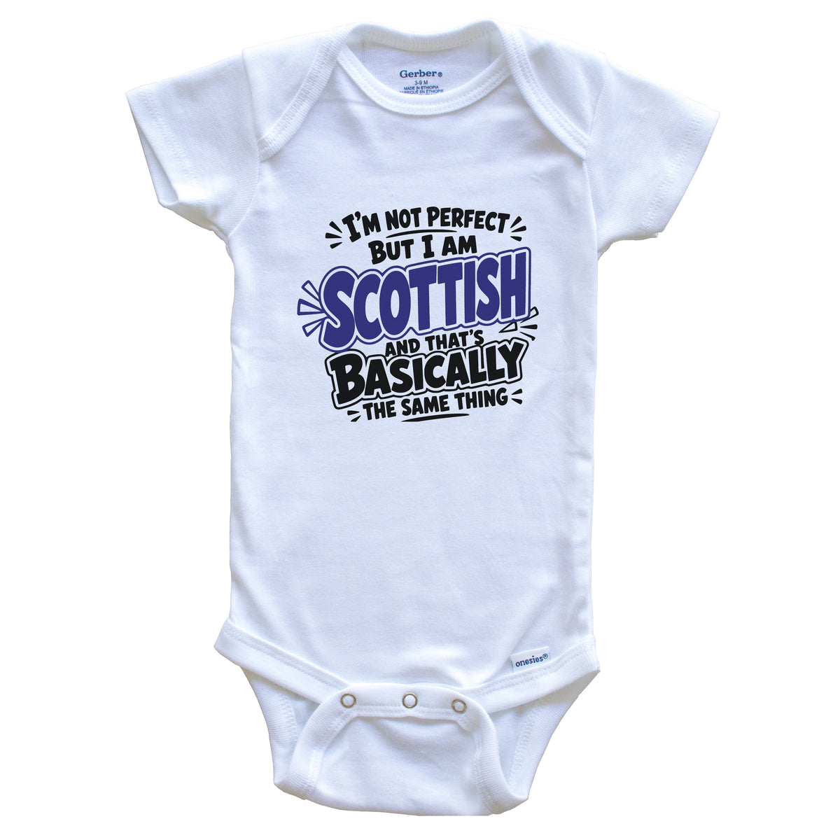 I’m Not Perfect But I Am Scottish Funny Scotland Pride Baby Bodysuit