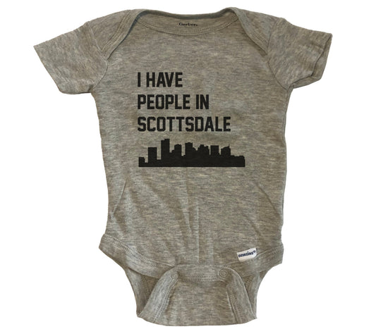 I Have People In Scottsdale Arizona Skyline Baby Bodysuit - Grey