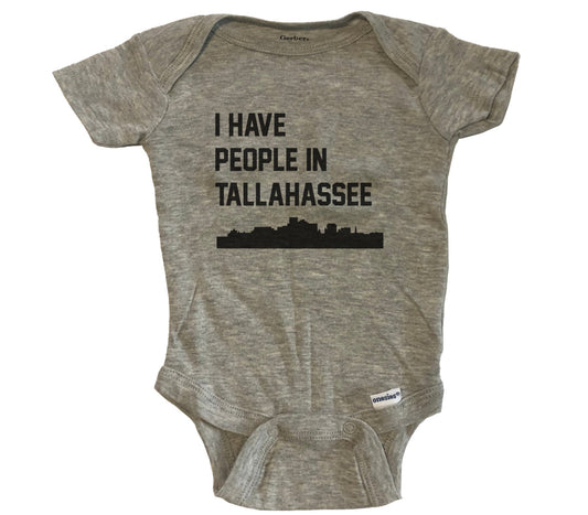 I Have People In Tallahassee Florida Skyline Baby Bodysuit - Grey