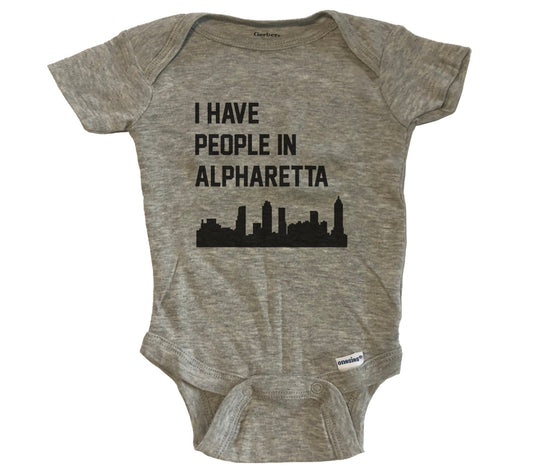 I Have People In Alpharetta Georgia Skyline Baby Bodysuit - Grey