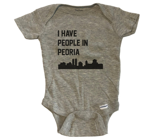 I Have People In Peoria Illinois Skyline Baby Bodysuit - Grey