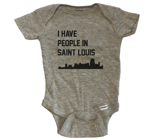 I Have People In Saint Louis Missouri Skyline Baby Bodysuit - Grey