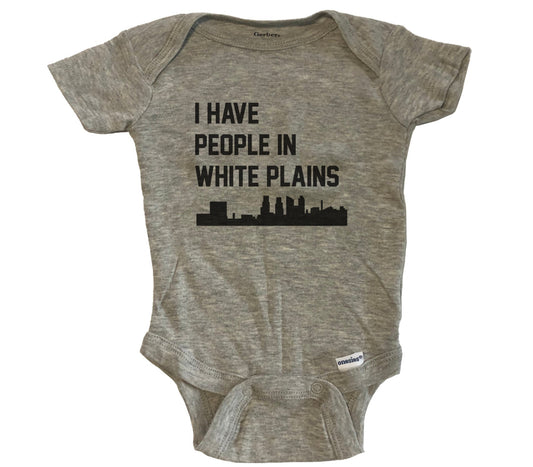 I Have People In White Plains New York Skyline Baby Bodysuit - Grey