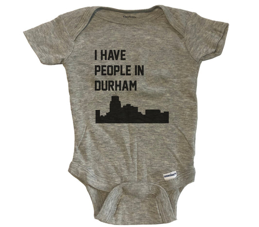 I Have People In Durham North Carolina Skyline Baby Bodysuit - Grey