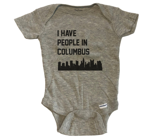I Have People In Columbus Ohio Skyline Baby Bodysuit - Grey