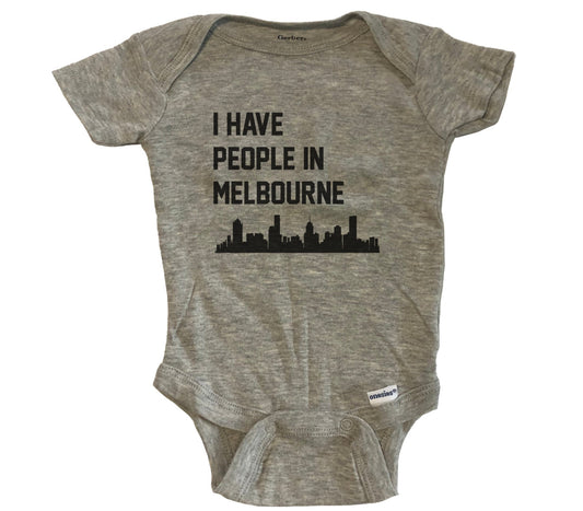 I Have People In Melbourne Australia Skyline Baby Bodysuit - Grey