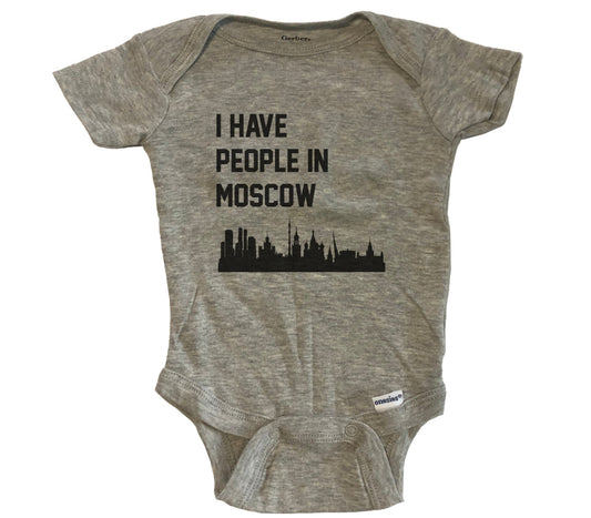 I Have People In Moscow Russia Skyline Baby Bodysuit - Grey