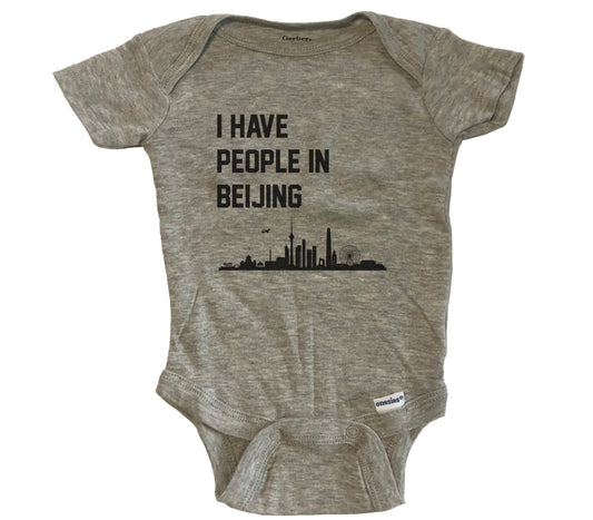 I Have People In Beijing China Skyline Baby Bodysuit - Grey