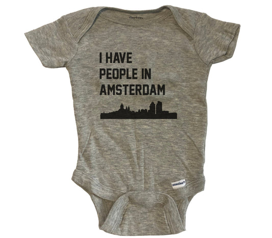 I Have People In Amsterdam Netherlands Skyline Baby Bodysuit - Grey