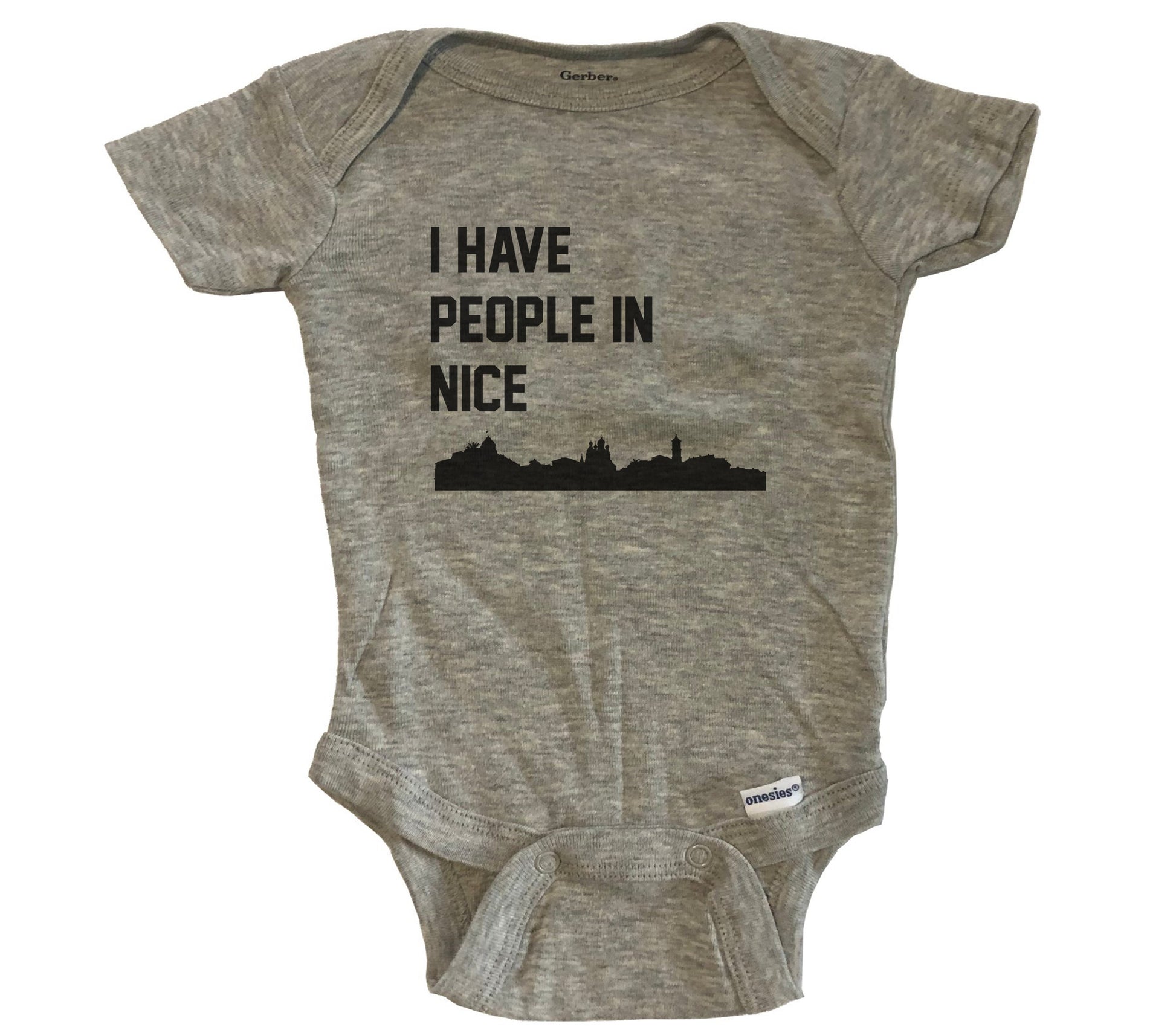 I Have People In Nice France Skyline Baby Bodysuit - Grey