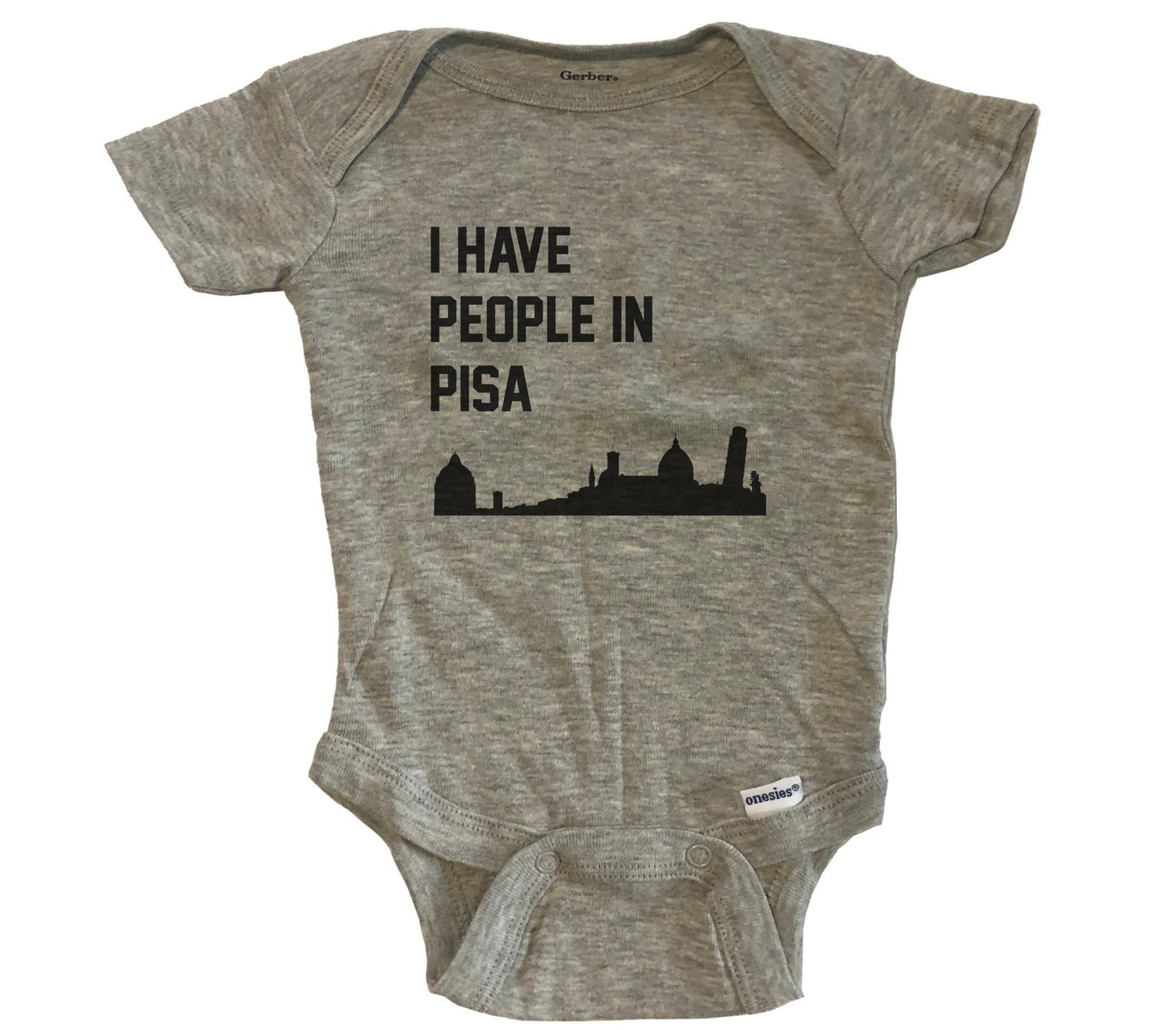 I Have People In Pisa Italy Skyline Baby Bodysuit - Grey
