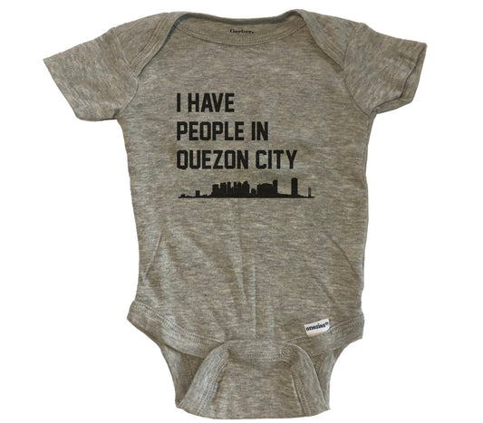 I Have People In Quezon City Philippines Skyline Baby Bodysuit - Grey