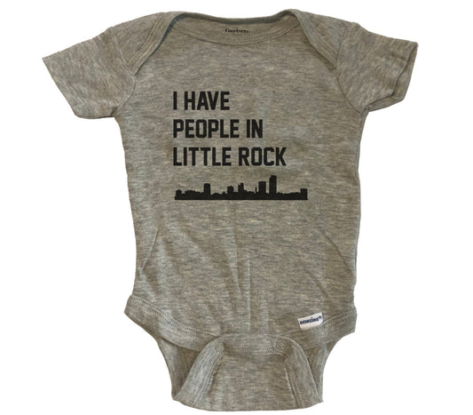 I Have People In Little Rock Arkansas Skyline Baby Bodysuit - Grey