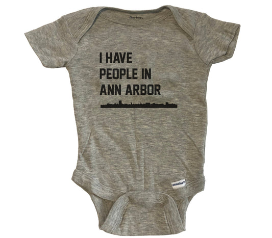 I Have People In Ann Arbor Michigan Skyline Baby Bodysuit - Grey