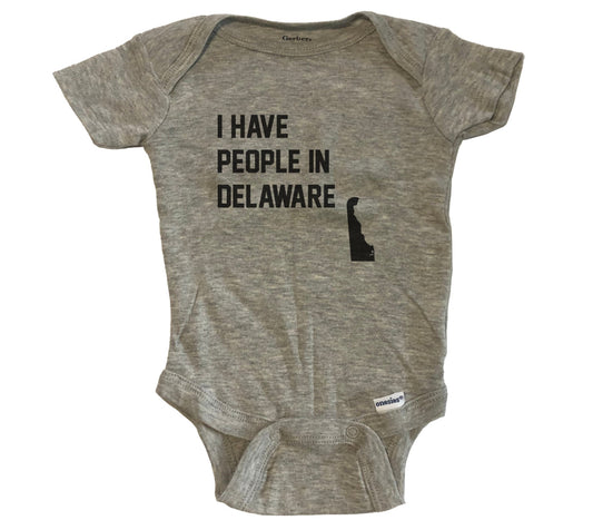 I Have People In Delaware Baby Bodysuit - Grey