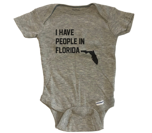 I Have People In Florida Baby Bodysuit - Grey